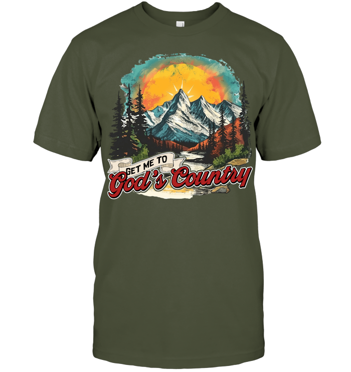Get Me To God’s Country Shirt - ECOTR4107 (Black Shirt) copy