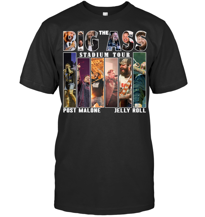 Post Malone Jelly Roll 2025 Tour Shirt, Big Ass Stadium Tour - ECOTR4193 (Black Shirt)